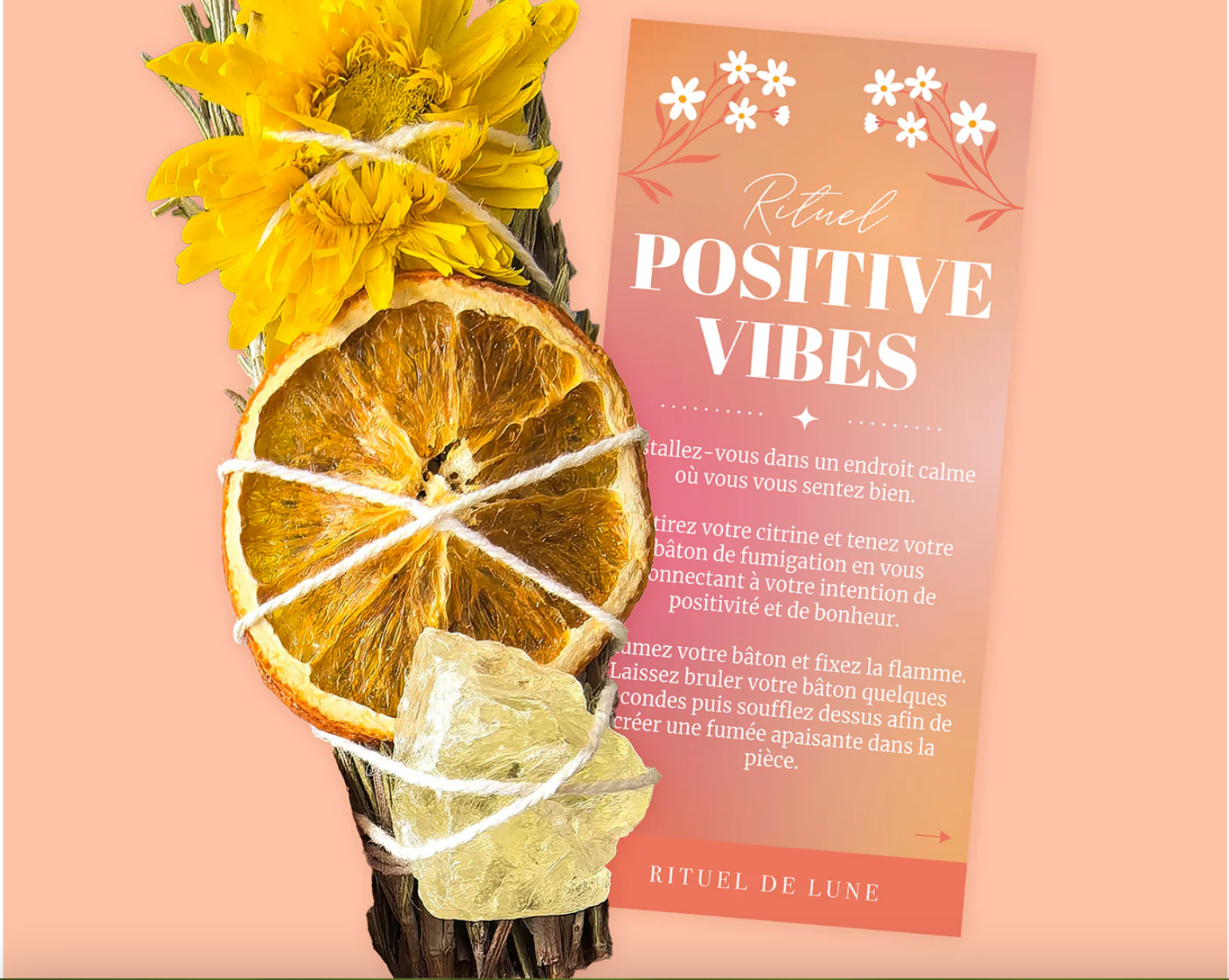 RITUEL DE LUNE - RITUEL DE FUMIGATION : POSITIVE VIBES