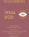 MADAMIRMA - Eau de parfum - Irma oud 100 ml